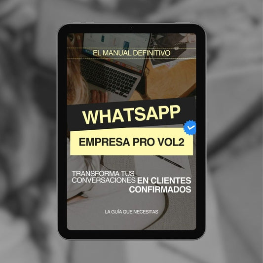 💻 WhatsApp Empresa Pro — El Sistema Operativo para Vender Más Trabajando Menos